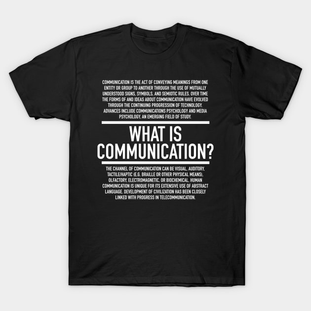 Communication Defined T-Shirt by Hidden Verb